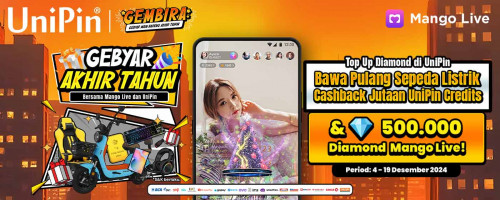[Gembira – Gebyar Main Bareng Akhir Tahun Bersama Mango Live – Top Up Diamond di UniPin & Bawa Pulang Sepeda Listrik s.d Jutaan Hadiah Lainnya!